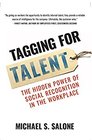 Tagging for Talent The Hidden Power of Social Recognition in the Workplace