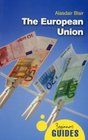 The European Union A Beginner's Guide