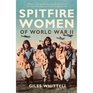Spitfire Women of World War II  16 Point
