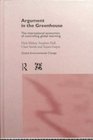 Argument in the Greenhouse The International Economics of Controlling Global Warming