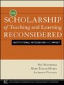 The Scholarship of Teaching and Learning Reconsidered Institutional Integration and Impact