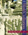 World Civilizations Volume I To 1600