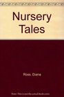 Nursery Tales