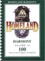 Homeland Harmony, Vol 3: 100 New & Old Gospel Favorites