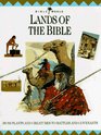 Lands of the Bible From Plants and Creatures to Battles and Covenants