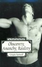 Obscenity Anarchy Reality