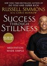 Success Through Stillness Meditation Made Simple