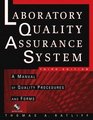 The Laboratory Quality Assurance System  A Manual of Quality Procedures and Forms