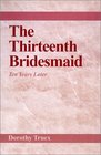 The Thirteenth Bridesmaid
