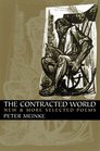 The Contracted World New  More Selected Poems