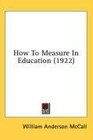 How To Measure In Education