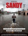Sandy A Story of Complete Devastation Courage and Recovery