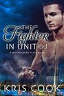 The Fighter in Unit J