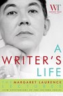 A Writer's Life The Margaret Laurence Lectures