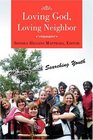 Loving God Loving Neighbor
