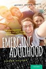 Emerging Adulthood The Winding Road from the Late Teens Through the Twenties