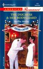 The Duchess &  Her Bodyguard (Grooms in Uniform, Bk 1) (Harlequin American Romance, No 938)