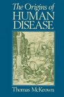 The Origins of Human Disease