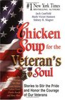 Chicken Soup for Veteran's Soul  Stories to Stir the Pride and Honor the Courage of Our Veterans