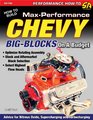 How to Build Maxperformance Chevy Big Blocks on a Budget