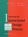 Mastering the Instructional Design Process  A Systematic Approach 2nd Edition