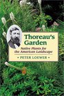 Thoreau's Garden Native Plants for the American Landscape