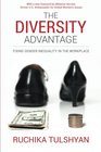 The Diversity Advantage Fixing Gender Inequality In The Workplace