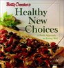 Betty Crocker's Healthy New Choices