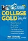 FastWeb College Gold The StepbyStep Guide to Paying for College