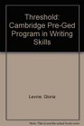 Threshold Cambridge PreGed Program in Writing Skills