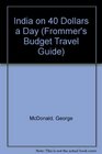 Frommer's Budget Travel Guide India on 40 a Day