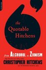The Quotable Hitchens From Alcohol to Zionism