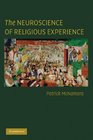 The Neuroscience of Religious Experience