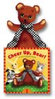 Cheer Up Bear A PullPuppet Book
