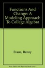 Student Solutions Guide Used with CrauderFunctions and Change A Modeling Approach to College Algebra