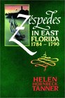 Zespedes in East Florida 17841790