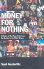 Money for Nothing A History of the Music Video from the Beatles to the White Stripes