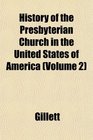 History of the Presbyterian Church in the United States of America