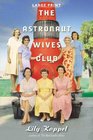 The Astronaut Wives Club: A True Story