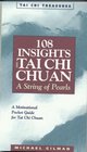108 Insights into Tai Chi Chuan Revised A String of Pearls