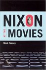 Nixon at the Movies  A Book about Belief