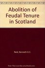 The Abolition of Feudal Tenure in Scotland