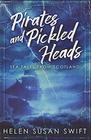 Pirates And Pickled Heads An Eclectic Collection Of Scottish Sea Stories