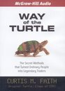 Way of the Turtle The Secret Methods that Turned Ordinary People into Legendary Traders
