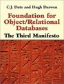 Foundation for Object / Relational Databases The Third Manifesto