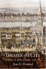 Theater of a City The Places of London Comedy 15981642