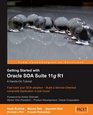 Getting Started With Oracle SOA Suite 11g R1  A HandsOn Tutorial
