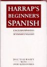 Harrap's Beginner's Spanish Dictionary