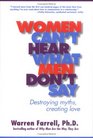 Women Can't Hear What Men Don't Say Destroying Myths Creating Love