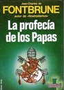 LA Profecia De Los Papas/Papal Prophecy